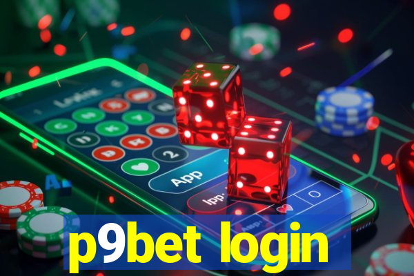 p9bet login